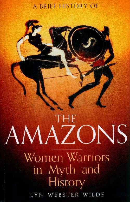 A Brief History of the Amazons