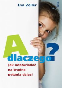 A dlaczego?