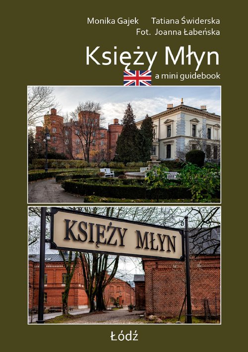 A mini guidebook Księży Młyn