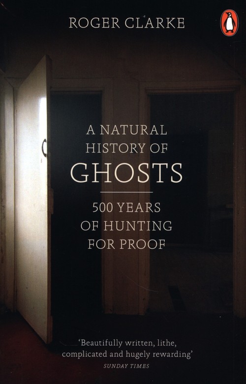 A Natural History of Ghosts