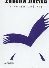A potem już nie