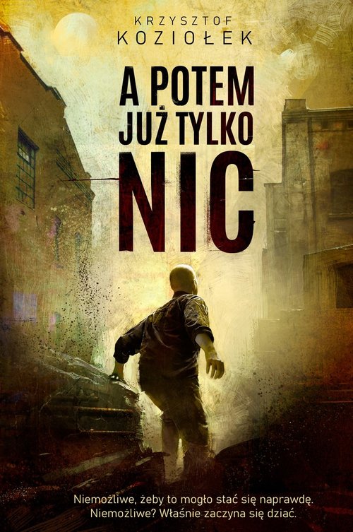 A potem już tylko nic / Manufaktura Tekstów