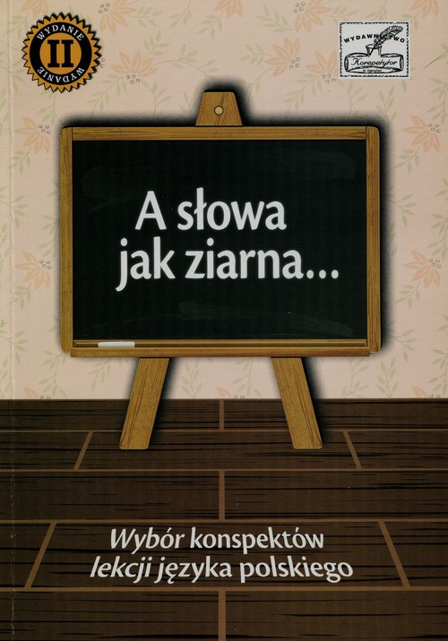 A słowa jak ziarna