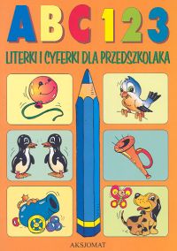 ABC 1 2 3- literki i cyferki dla przedszkolaka