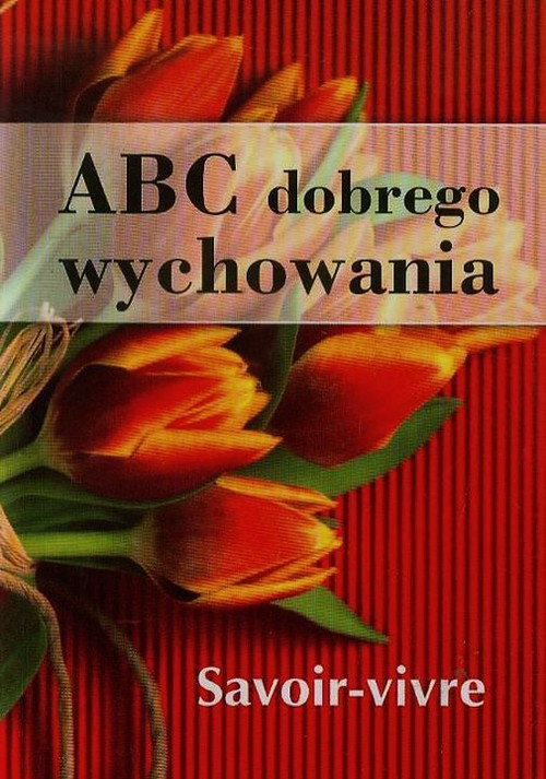 ABC dobrego wychowania