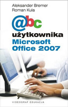 ABC użytkownika Microsoft Office 2007