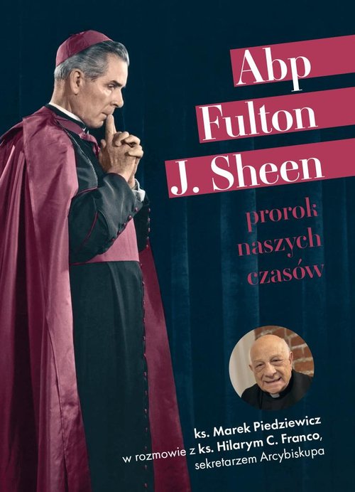 Abp Fulton J. Sheen Prorok naszych czasów