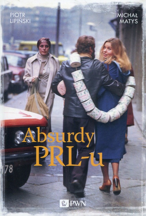 Absurdy PRL-u