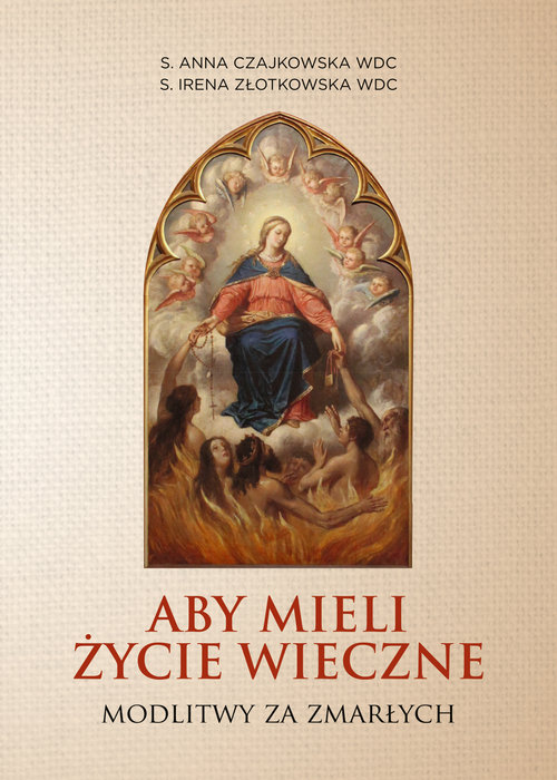 Aby mieli życie wieczne