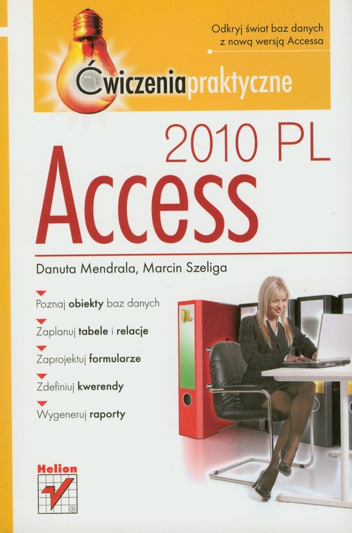 Access 2010 PL. Ćwiczenia praktyczne