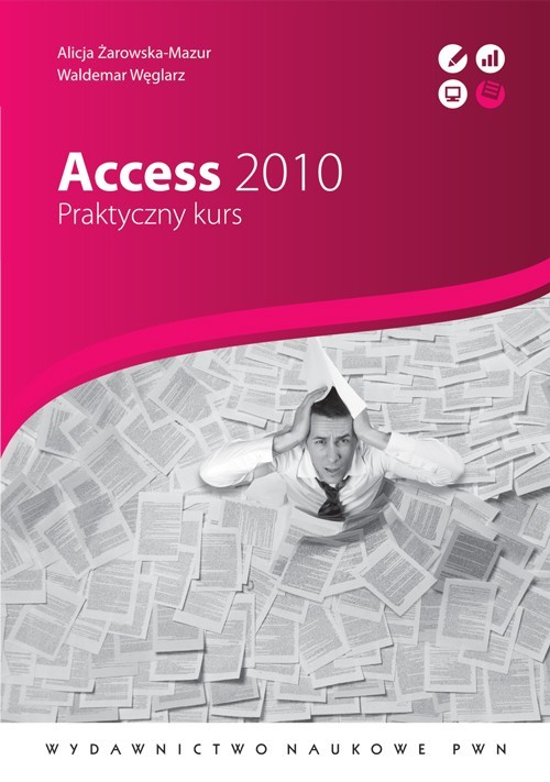 Access 2010 praktyczny kurs