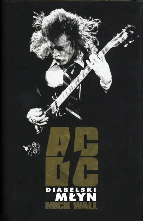 AC/DC. Diabelski młyn