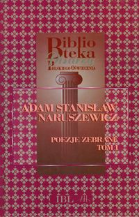 Adam Stanisław Naruszewicz Poezje zebrane t.1