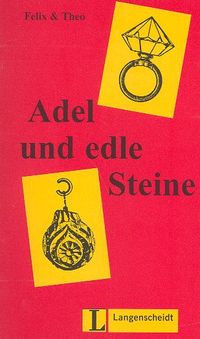 Adel und edle Steine