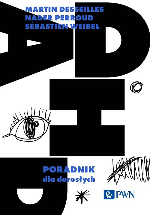 ADHD Poradnik dla dorosłych