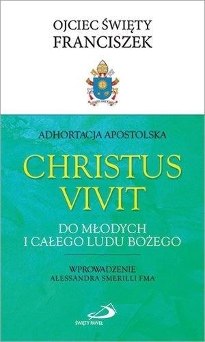 Adhortacja Christus Vivit. Do młodych i całego...