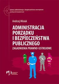 Administracja porządku i bezpieczeństwa publicznego