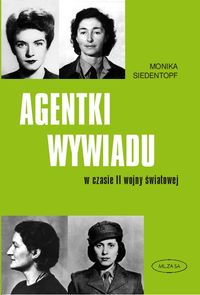 Agentki wywiadu w czasie II wojny światowej