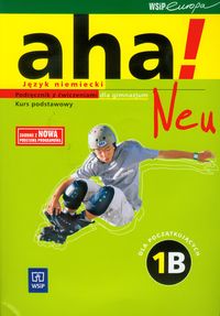 Aha! Neu 1B Podręcznik z ćwiczeniami z płytą CD