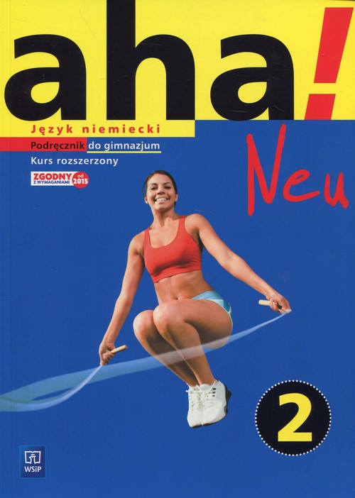 Aha!Neu 2 Język niemiecki Podręcznik + 2CD Kurs rozszerzony