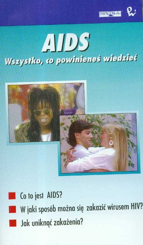 AIDS Wszystko co powinieneś wiedzieć