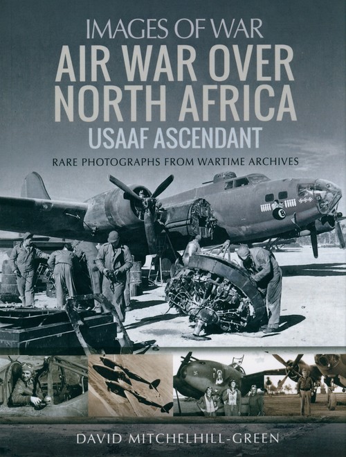 Air War Over North Africa - USAAF Ascendant