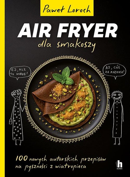 AirFryer dla smakoszy