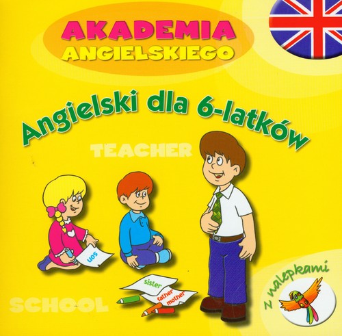 Akademia angielskiego.  Angielski dla 6 latków