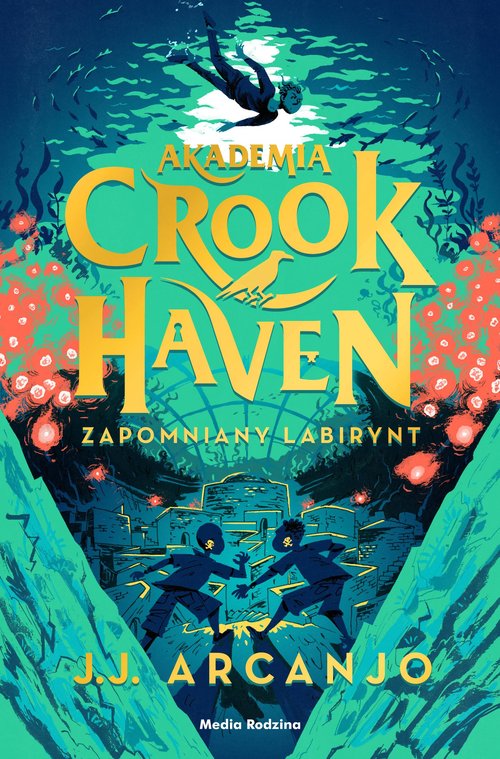 Akademia Crookhaven Zapomniany labirynt