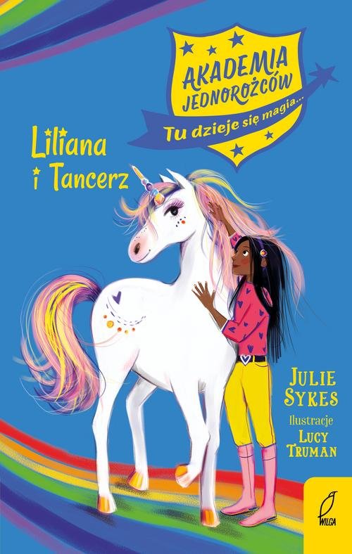 Akademia Jednorożców Liliana i Tancerz Tom 5