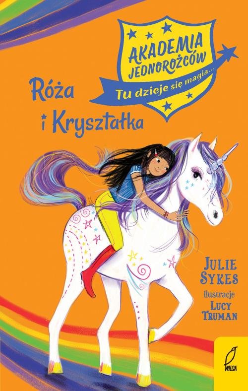 Akademia Jednorożców Róża i Kryształka
