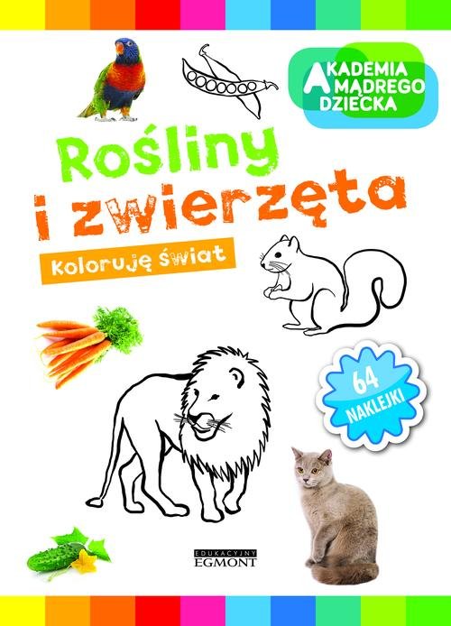Akademia mądrego dziecka Rośliny i zwierzęta