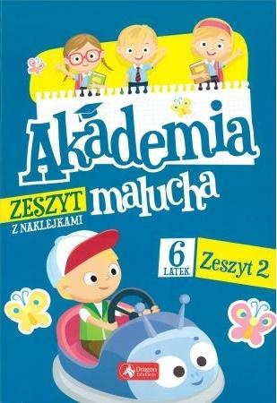 Akademia malucha dla 6-latka. Zeszyt 2