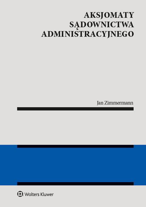 Aksjomaty sądownictwa administracyjnego