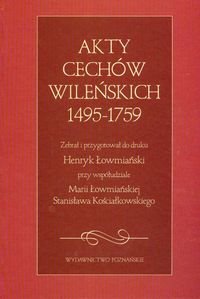 Akty cechów wileńskich 1495-1759