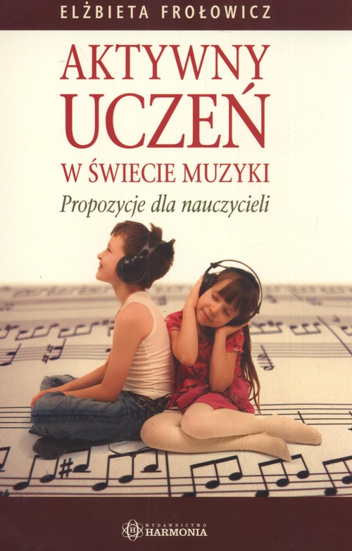 Aktywny uczeń w świecie muzyki