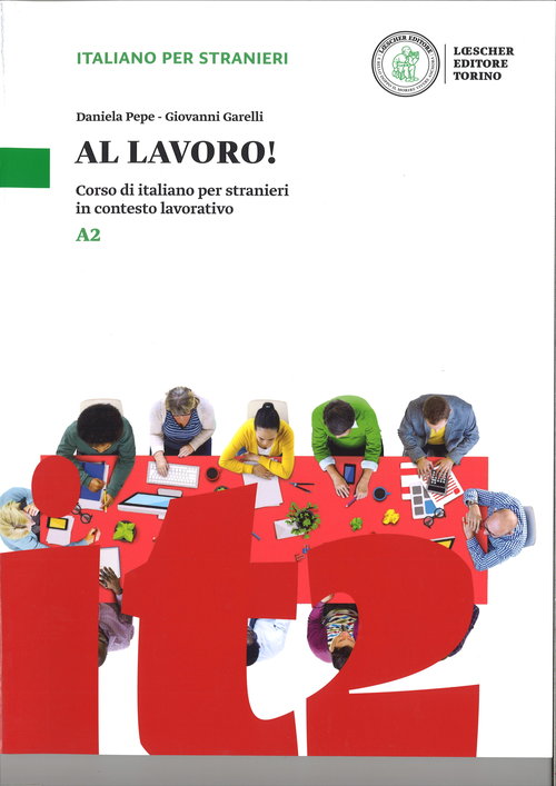 Al lavoro Podręcznik poziom A2