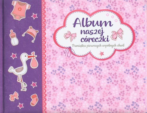 Album naszej córeczki