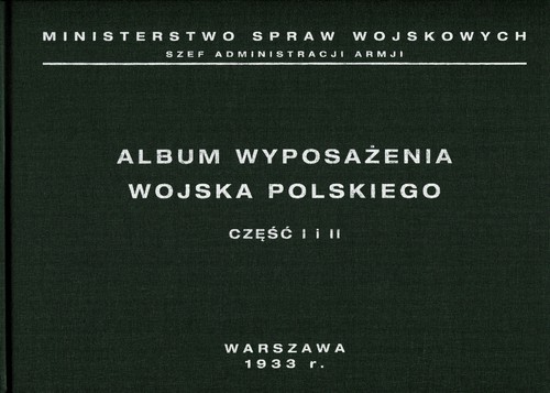 Album wyposażenia Wojska Polskiego Część 1 i 2