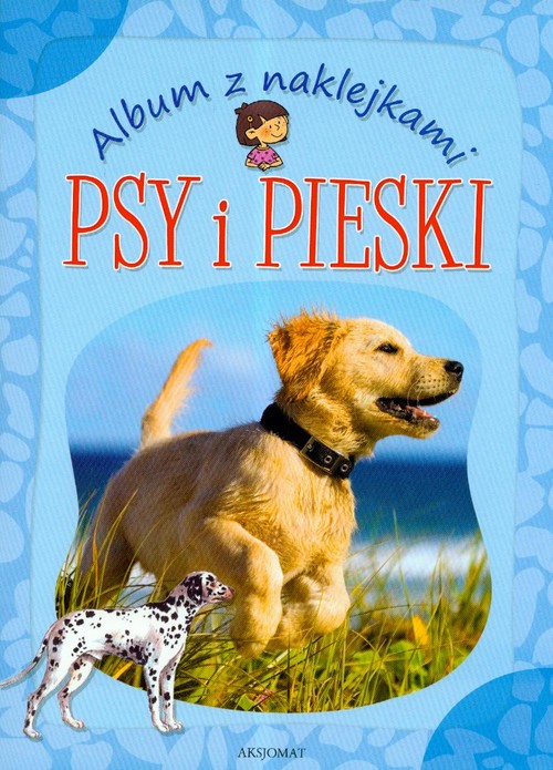 Album z naklejkami. Psy i pieski