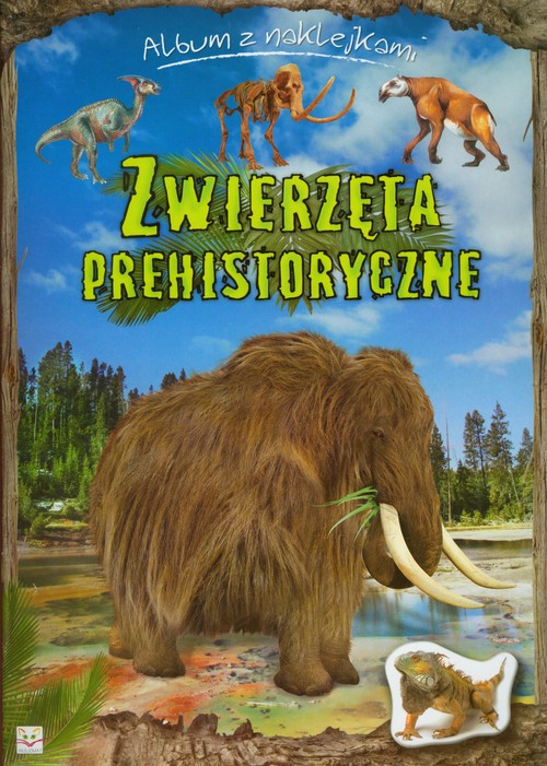 Album z naklejkami - Zwierzęta prehistoryczne