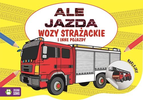 Ale jazda do kolorowania Wóz strażacki