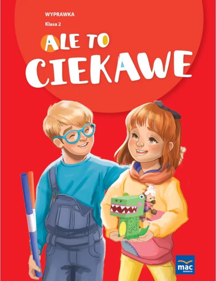Ale to ciekawe Wyprawka Klasa 2