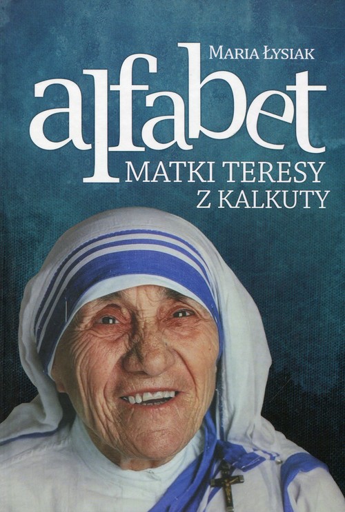 Alfabet Matki Teresy z Kalkuty