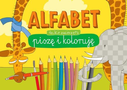Alfabet Piszę i koloruję Dzikie zwierzęta