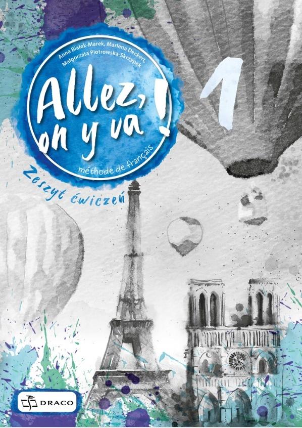 Allez, on y va ! 1 Zeszyt ćwiczeń