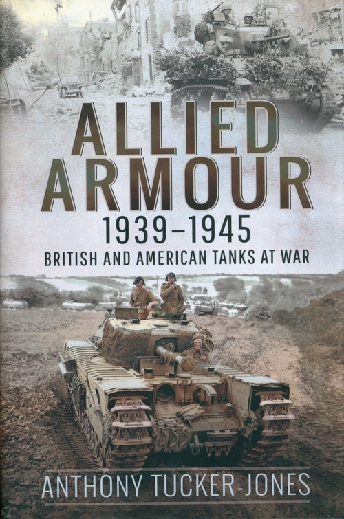 Allied Armour, 1939-1945