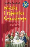 Amanda X. Wróżka i tajemnica czarodzieja