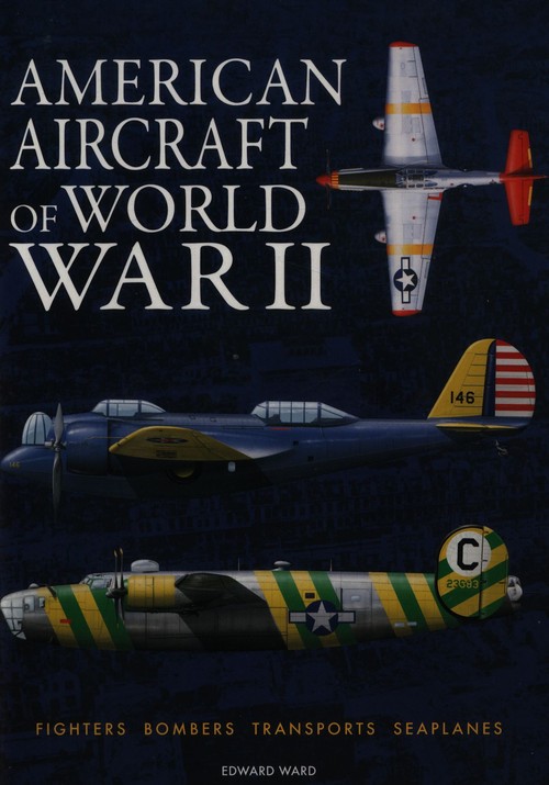 American Aircraft of World War II