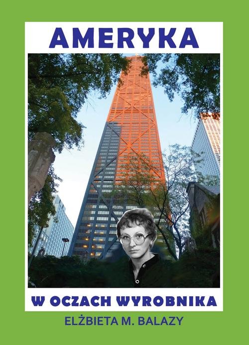 Ameryka w oczach wyrobnika